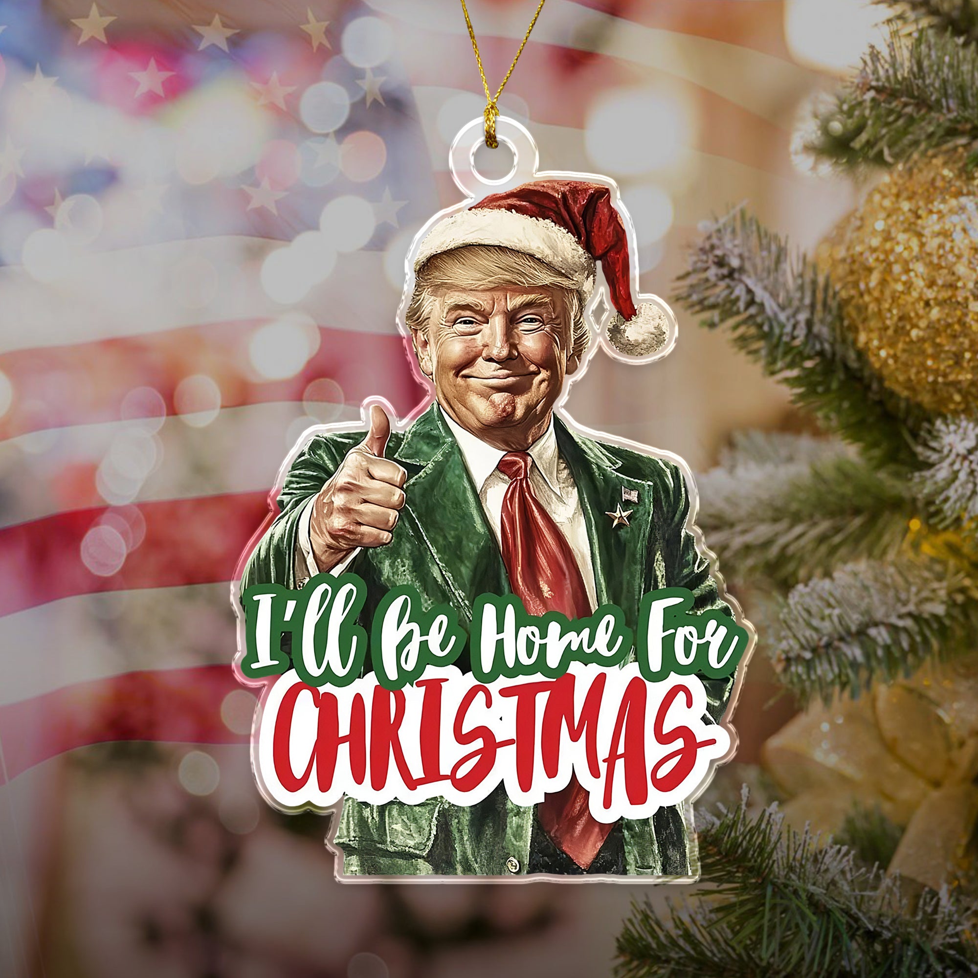 I'll Be Home for Christmas Ornament, Christmas Donald Trump Acrylic Ornament HA75 63790