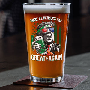 Trump Make St Patrick's Day Great Again Beer Glass LM32 65113