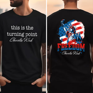 Charlie Kirk - This Is The Turning Point Back and Front Shirt HO82 66006