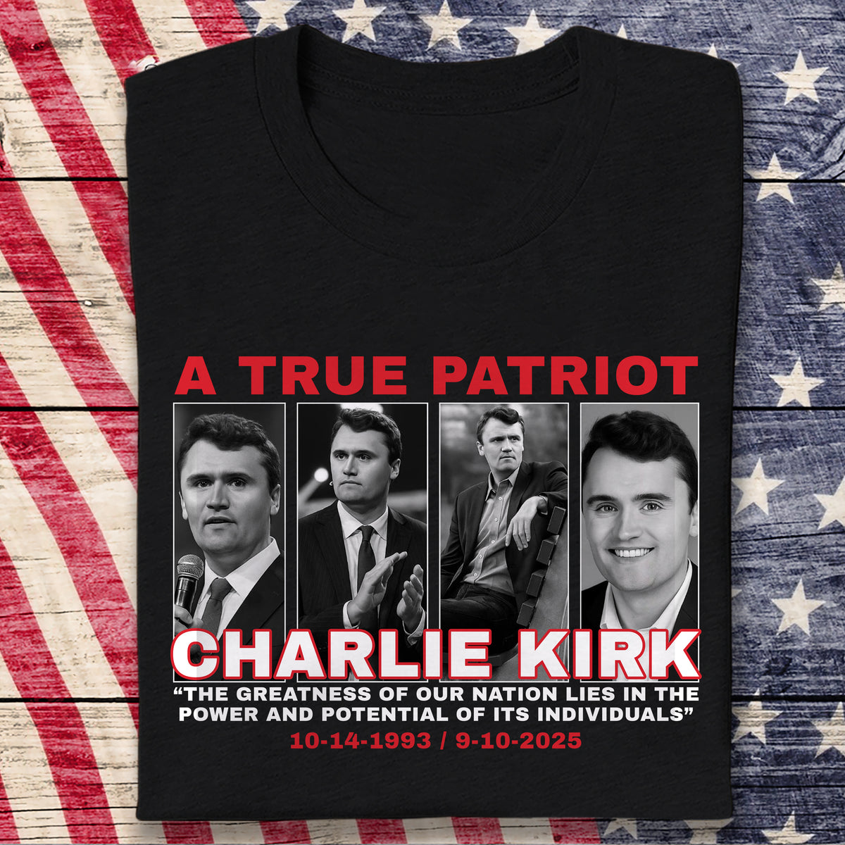 The Greatness Of Our Nation - A True Patriot Charlie Kirk Dark Shirt HO82 65798