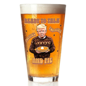 Trump Politics, Policies And Pie - Patriotic Beer Glass LM32 63807