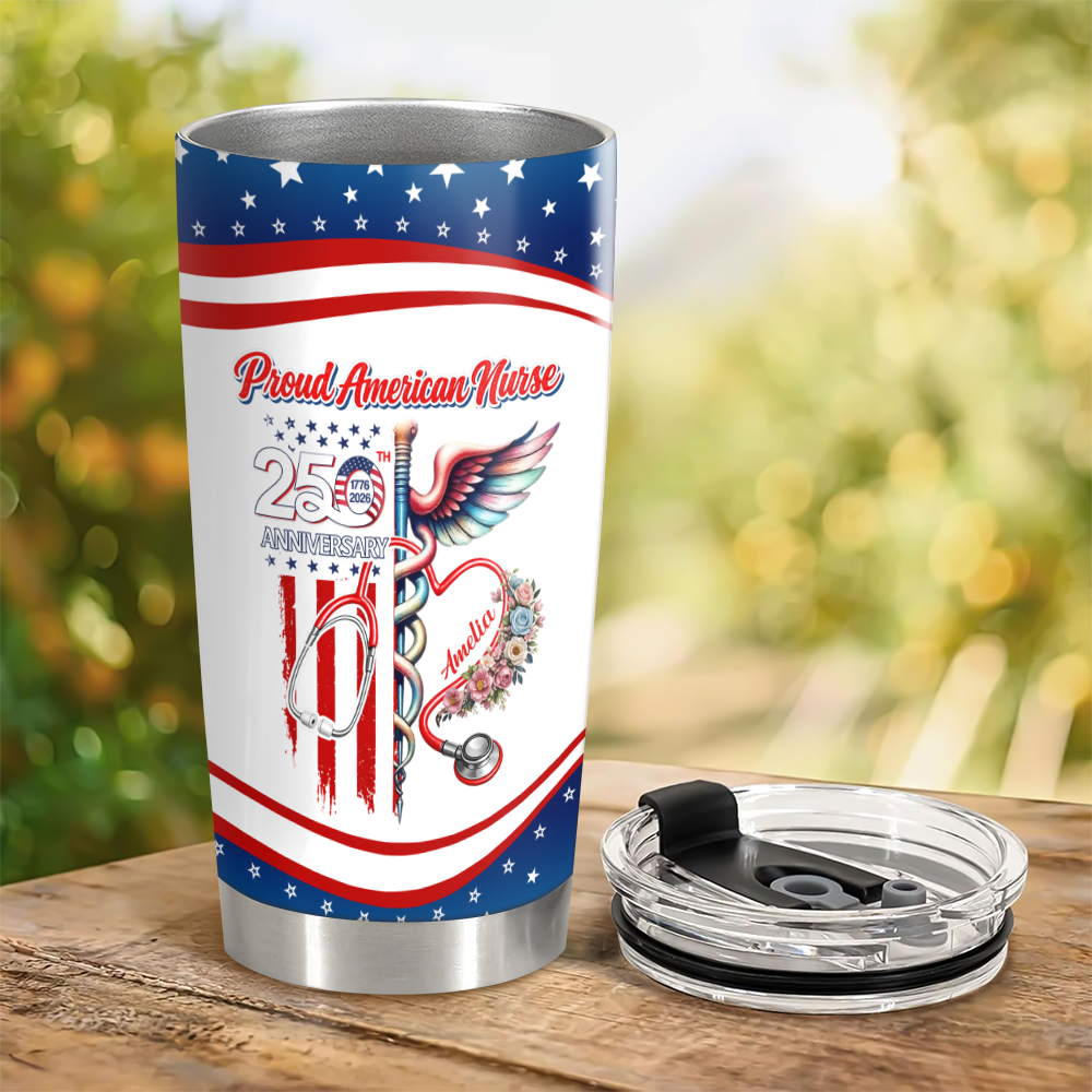 Custom Name Proud American Nurse With America 250 Fat Tumbler HO82 901294