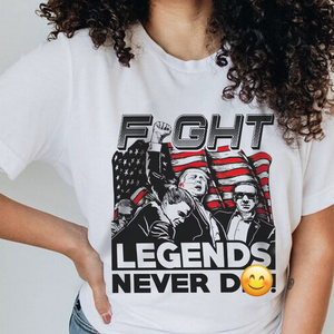 Donald Trump 2024 Fi**t Never D**! Legends Bright Shirt HO82 63198