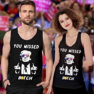 You Missed Donald Trump Tanktop TH10 63223