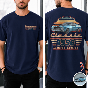 Custom Car Photo Classic Limited Edition Front & Back Comfort Shirt – Personalized Birthday Gift For Dad, Grandpa & Family HO82 902938