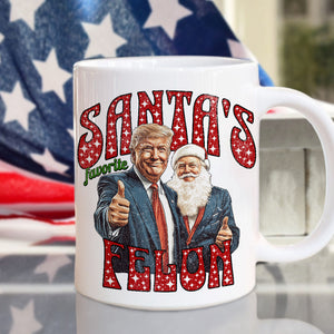 Santas Favortite Felon Distressed White Mug HO82 65232