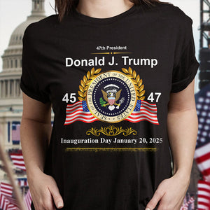 Donald J. Trump President 47 Inauguration Day Dark Shirt HA75 67226