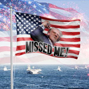 Missed Me Trump 2024 House Flag HO82 63222