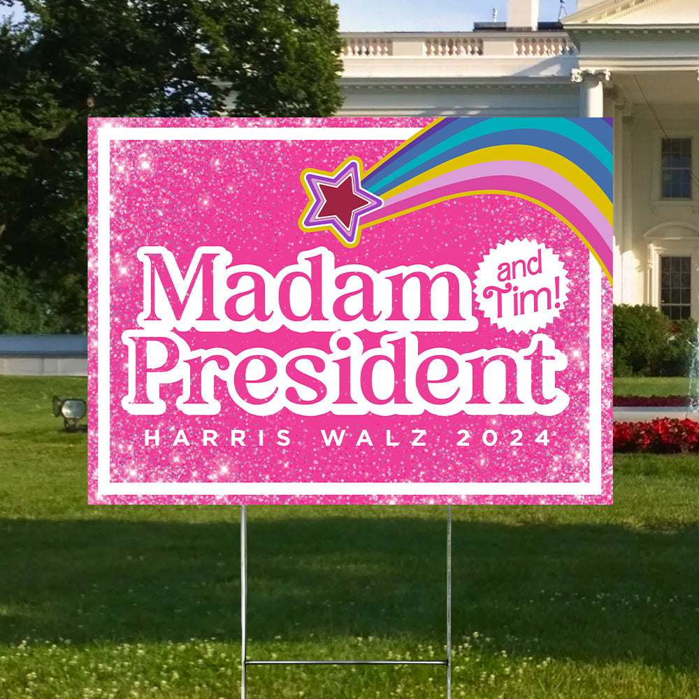 Madam President Kamala Harris 2024 and Tim! Yard Sign HO82 65036