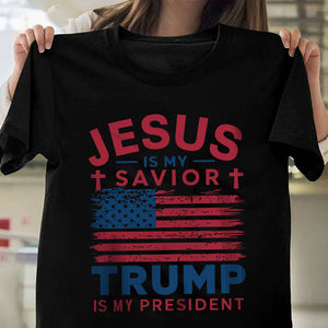 Jesus Is My Savior Trump Is My President Dark Shirt HO82 65324