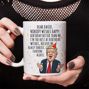 Nobody Wishes Happy Birthday Better Than Me Donald Trump TH10 63215