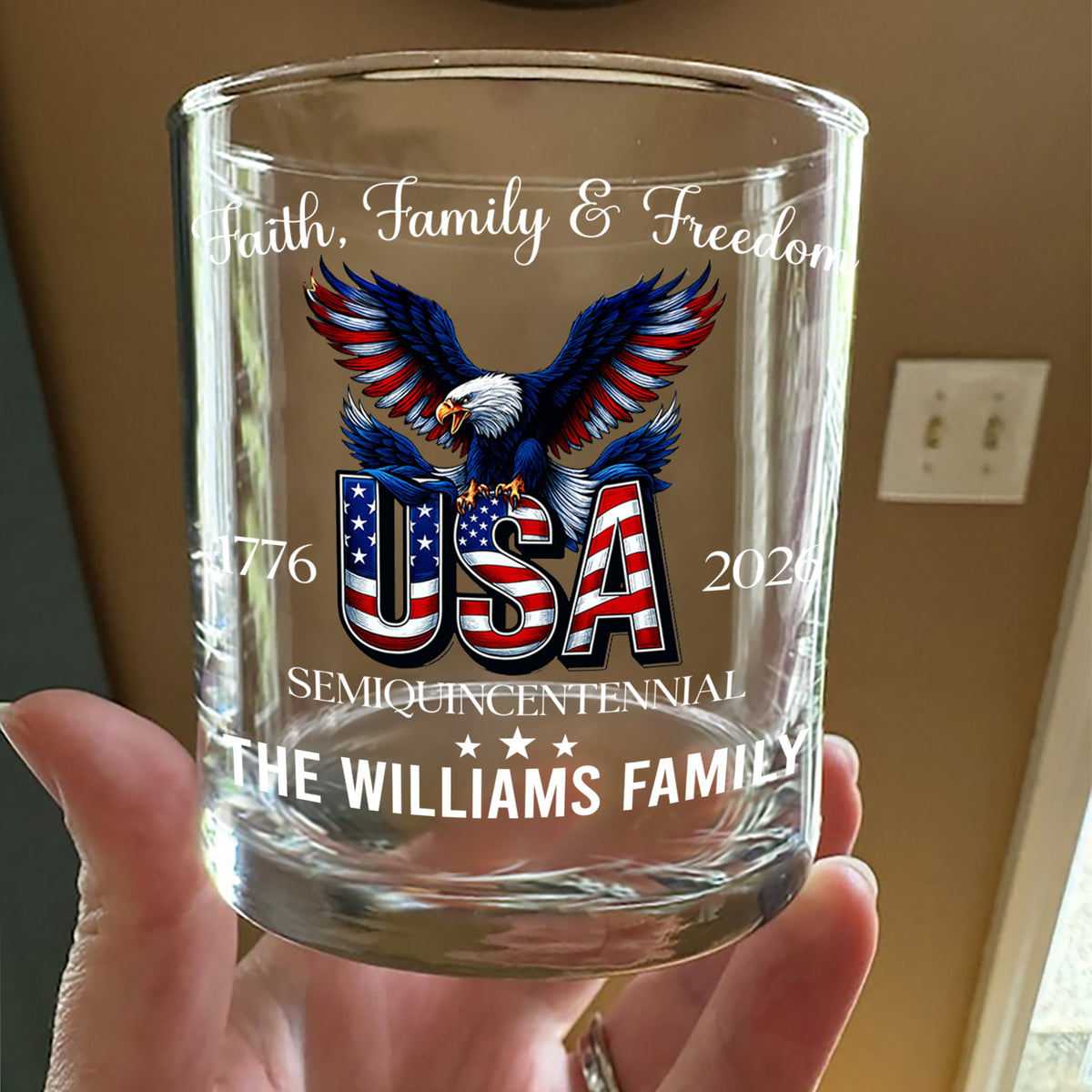Custom Name Faith, Family & Freedom America 250 Years Patriotic Whiskey Glass LM32 897719