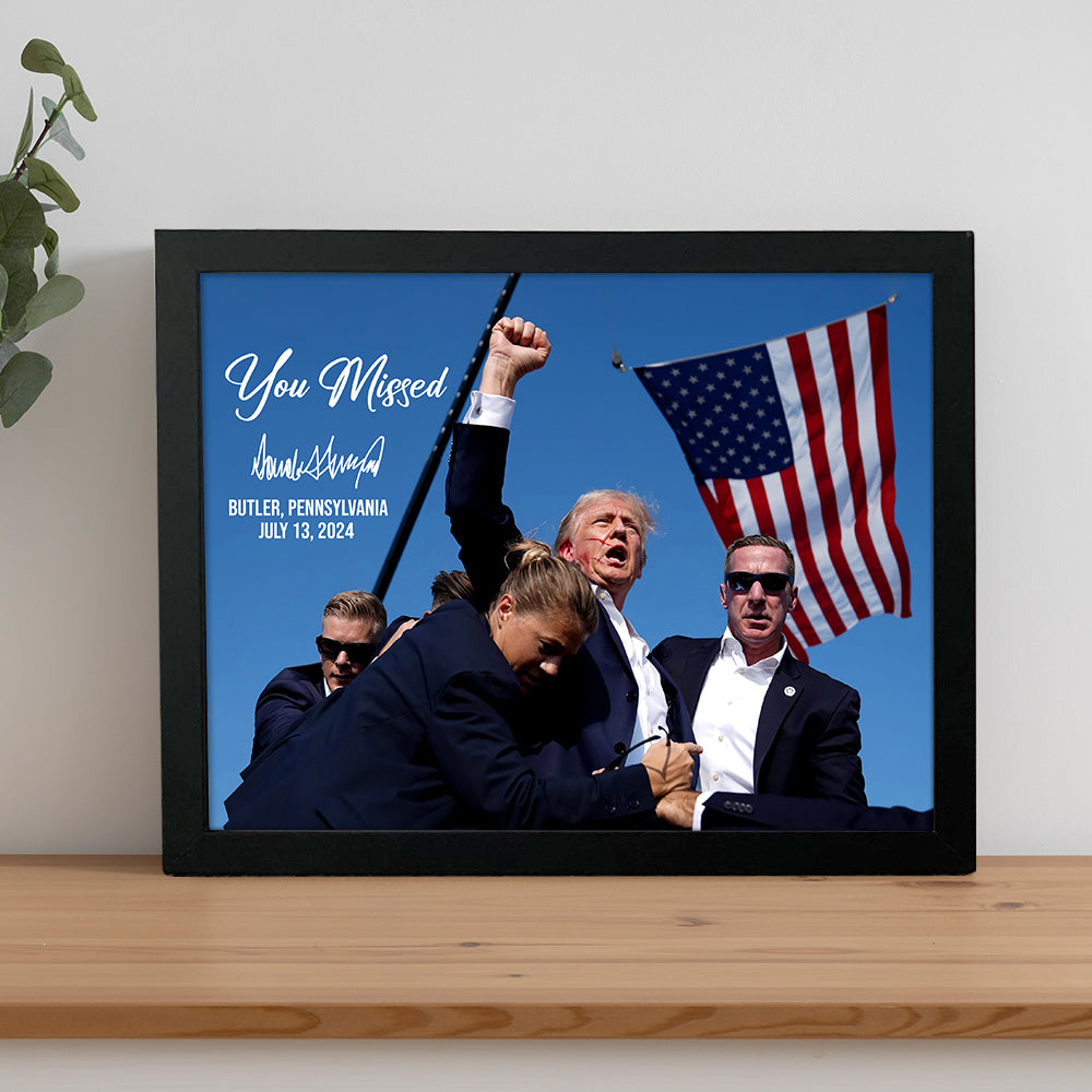 You Mi**ed Funny Trump 2024 President Sh**ting Legends Never D** Picture Frame Canvas Poster HO82 63154