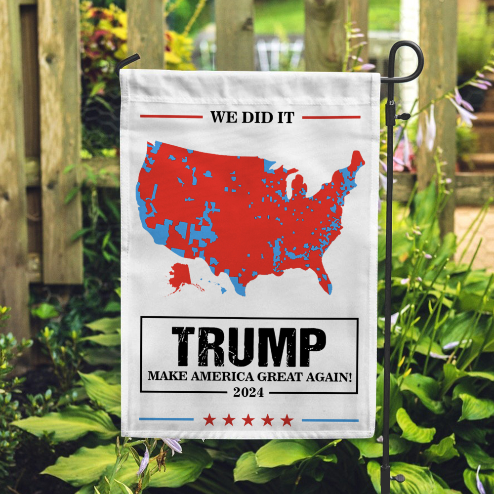 We Did It Trump Make America Great Again House Flag & Garden Flag HA75 63980