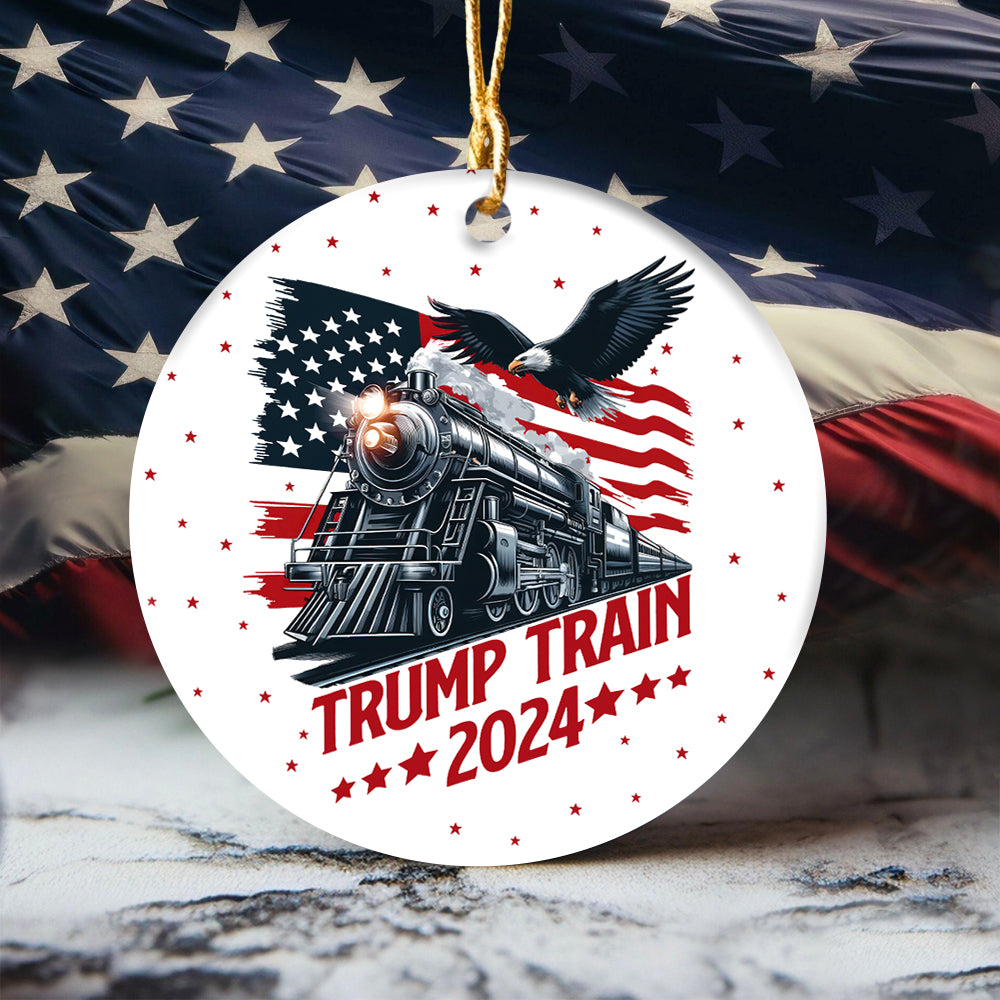 Trump Train 2024 for Patriotic Fans Ceramic Ornament LM32 63935