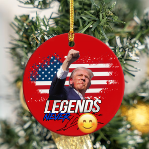 Legends Never D** Trump Fi**t Ceramic Ornament DM01 63229