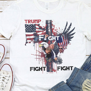 Trump Fight Fight Fight Bright Shirt HO82 65394