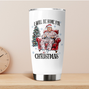 I’ll Be Home for Christmas Trump Tumbler – Perfect Festive Gift for Supporters HO82 63703