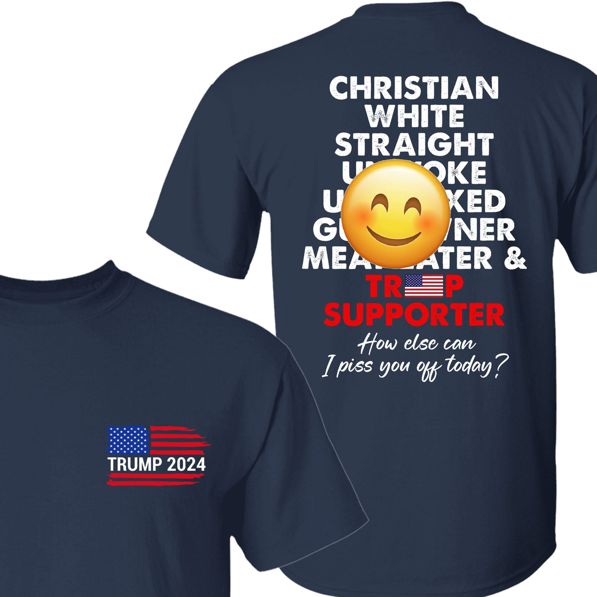 Trump Supporter Tees | Donald Trump Homage Shirt | Donald Trump Fan Front & Back Shirt C916 - 64355