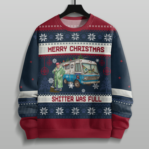 Merry Christmas Sh*tter Was Full Ugly Sweater N304 HA75 63888