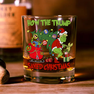 How The Trump Saved Christmas Print Whiskey Glass HO82 65340