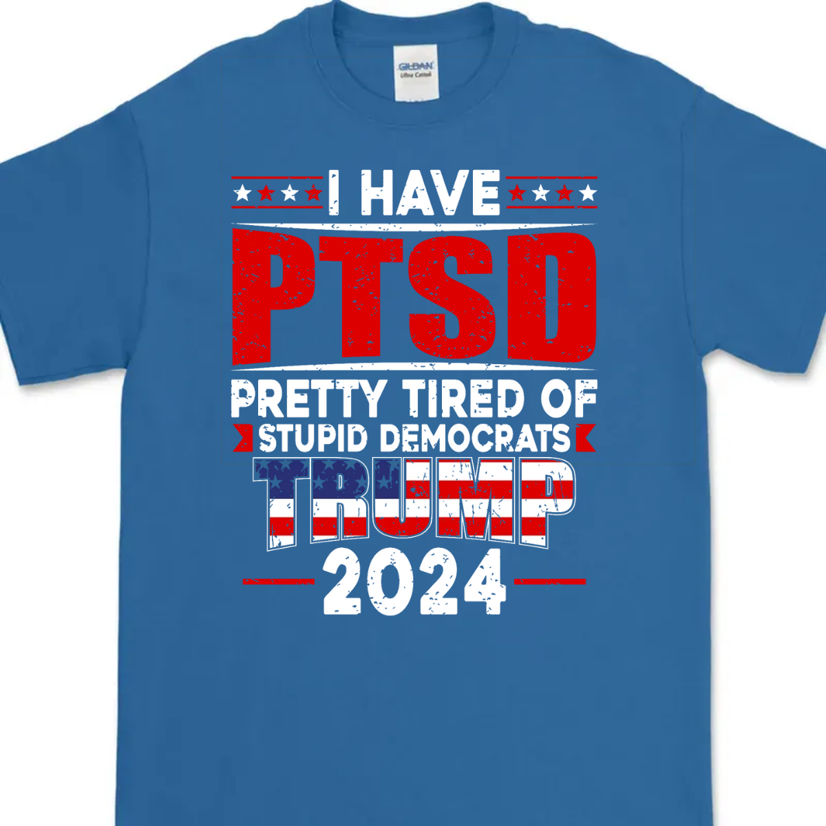 I Have PTSD Pretty Tired Of Stup** Democrats Trump 2024 Dark Shirt K228 62427