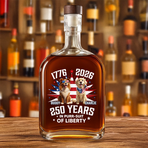 Personalized 250 Years In Purr-suit Of Liberty Vintage Dog Whiskey Bottle HO82 901244