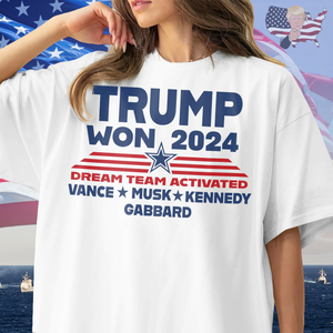 Trump Won 2024 Bright Shirt TH10 64015