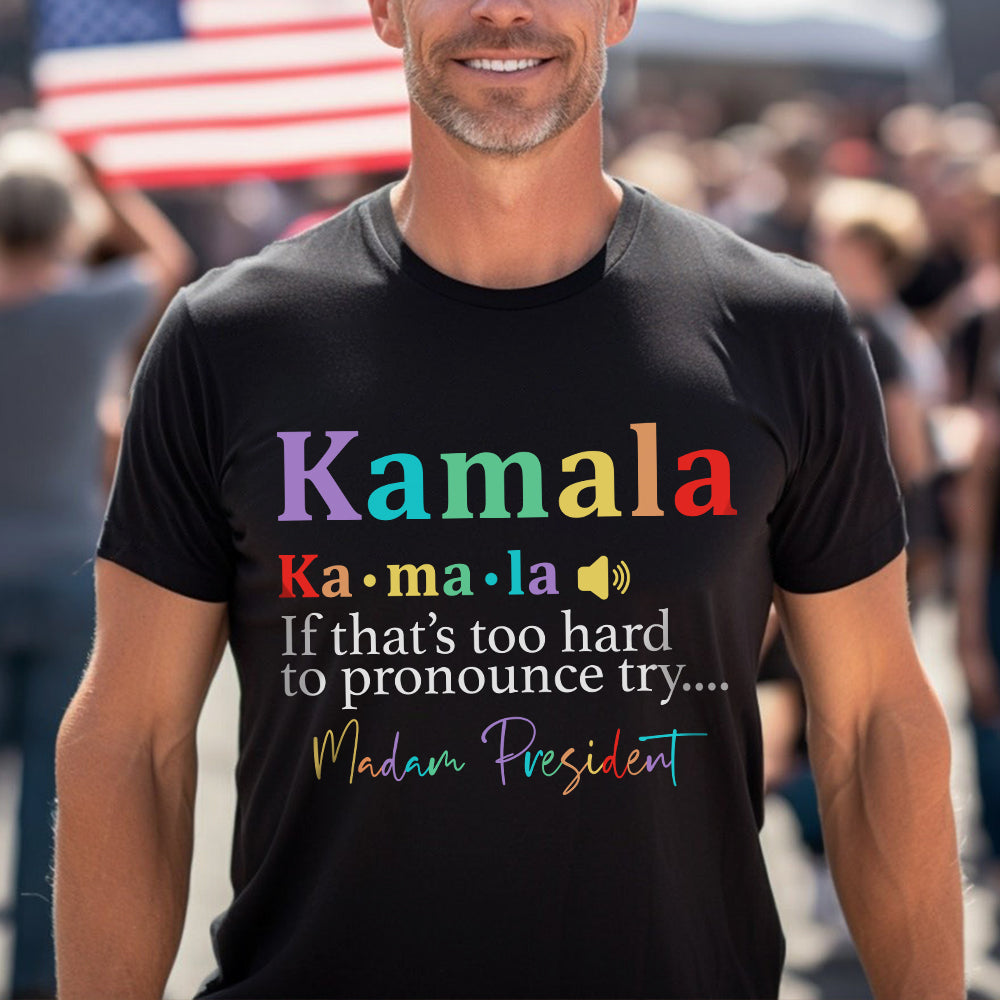 Madam President, Kamala Harris Shirt HA75 63348