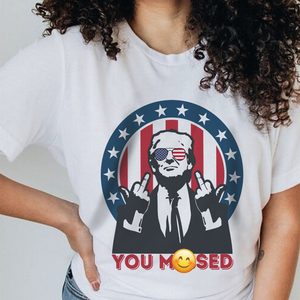 Donald Trump 2024 You M**sed Bright Shirt HO82 63192