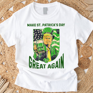 Donald Trump Make St Patrick's Day Great Again Bright Shirt Funny Trump Beer Drinking Shirt LM32 67182