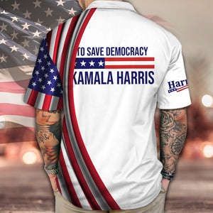 To Save Democracy Kamala Harris Hawaii Shirt TH10 63479