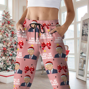 Trump I'll Be Home For Christmas Funny Sweatpants LM32 63949