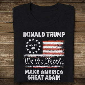 We The People, Make America Great Again Dark Shirt TH10 64631