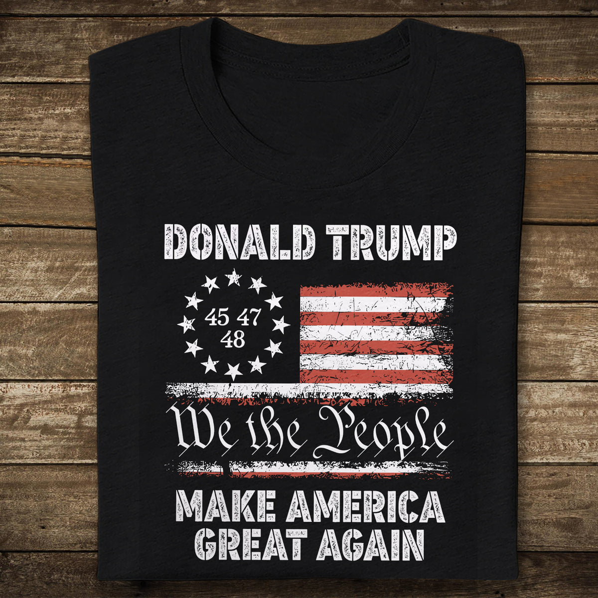 We The People, Make America Great Again Dark Shirt TH10 64631
