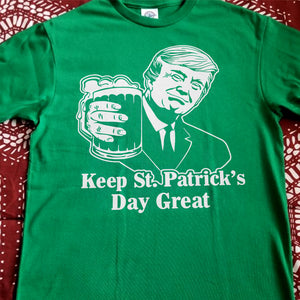 Donald Trump Keep St. Patrick's Day Great Shirt TH10 64277