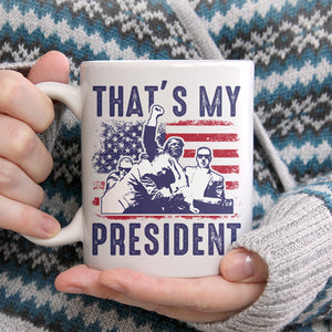 That's My President Donald Trump Mug TH10 63161