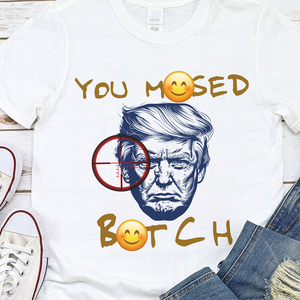 Trump 2024 Sh**ting You Mi**ed Bright Shirt HO82 63188