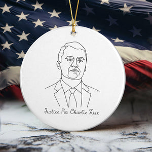 Justice For Charlie Kirk Ideas Are Bulletproof Ceramic Ornament LM32 65609