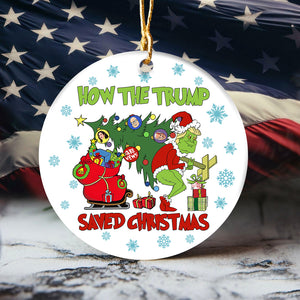 How The Trump Saved Christmas Ceramic Ornament HO82 65344