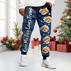 Custom Dog Photo Even My Dog Love Trump Sweatpants TH10 64195