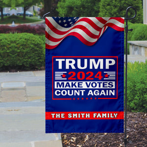 Custom Family Name Trump 2024 Make Votes Count Again Garden Flag HA75 63370