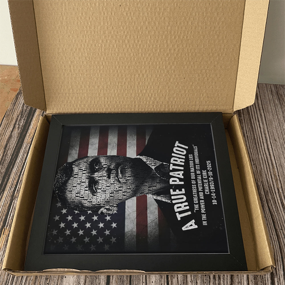 Charlie Kirk A True Patriot Picture Frame HA75 64526