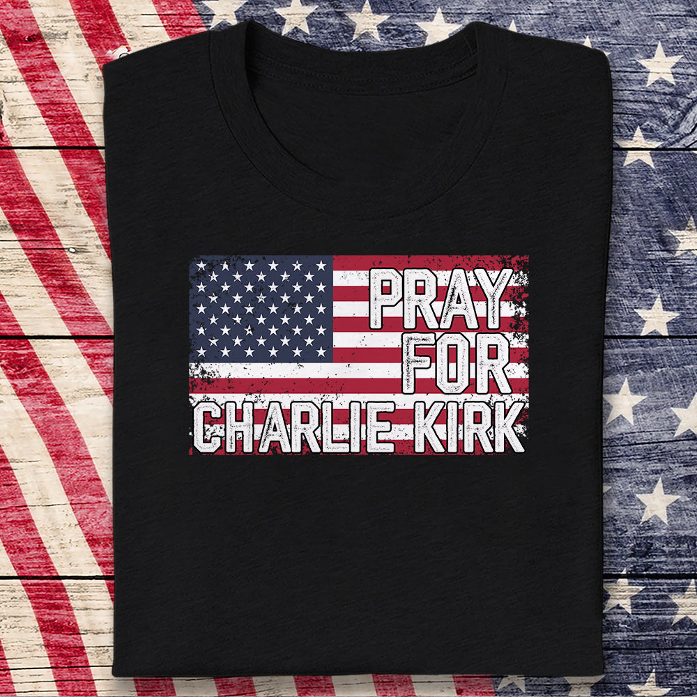 Pray For Charlie Kirk Dark Shirt HA75 64584