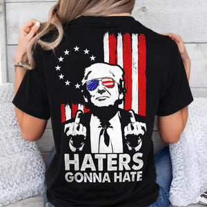 Haters Gonna Hate President Trump Middle Finger Back Shirt DM01 62833