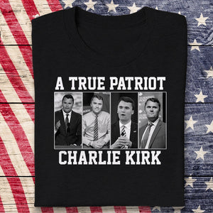 A True Patriot Charlie Kirk Dark Shirt HA75 64596