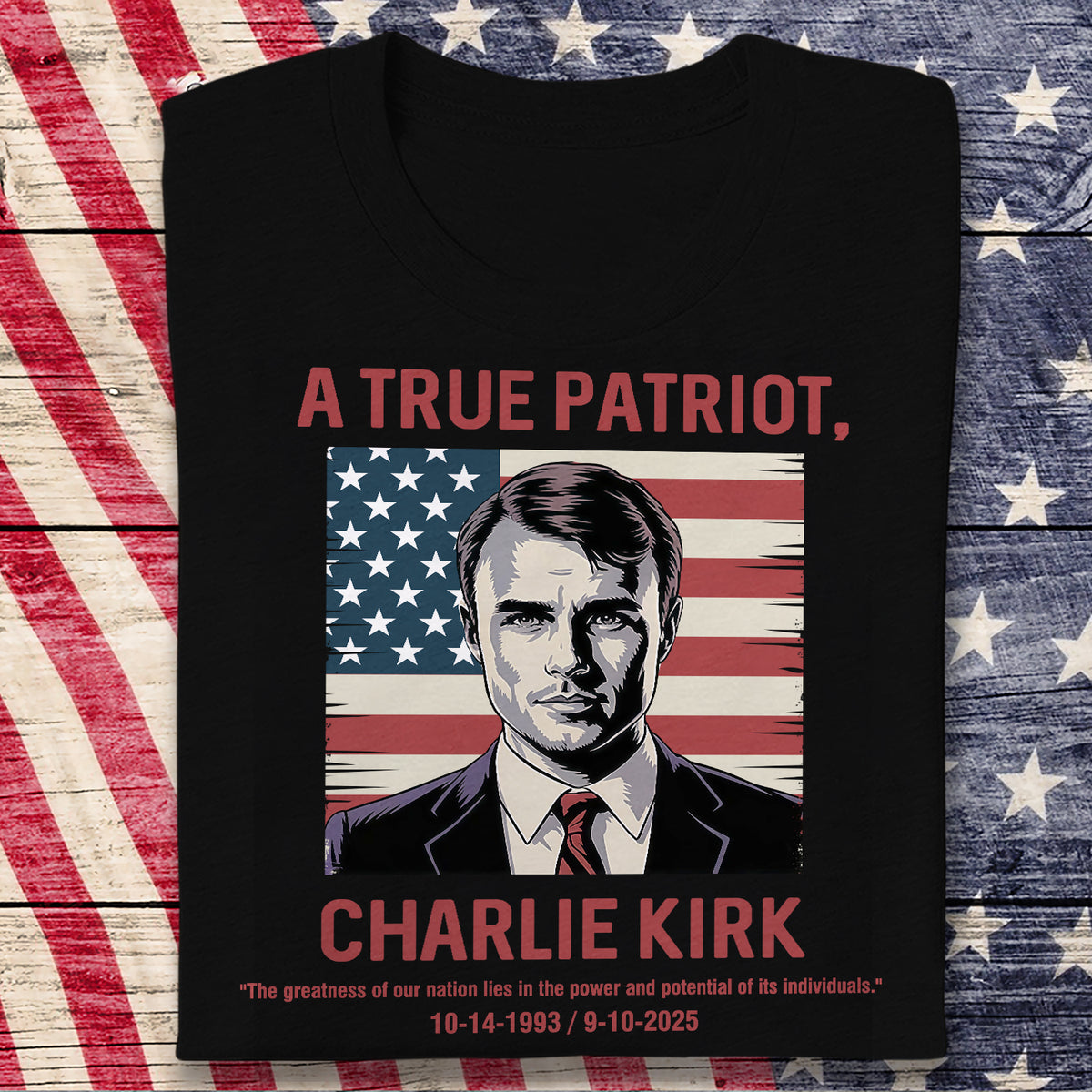 A True Patriot, Pray For Charlie Kirk 1993 - 2025, Memorial Dark Shirt TH10 64403