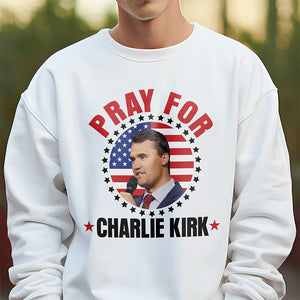 Pray for Charlie Kirk Bright Shirt HA75 64446