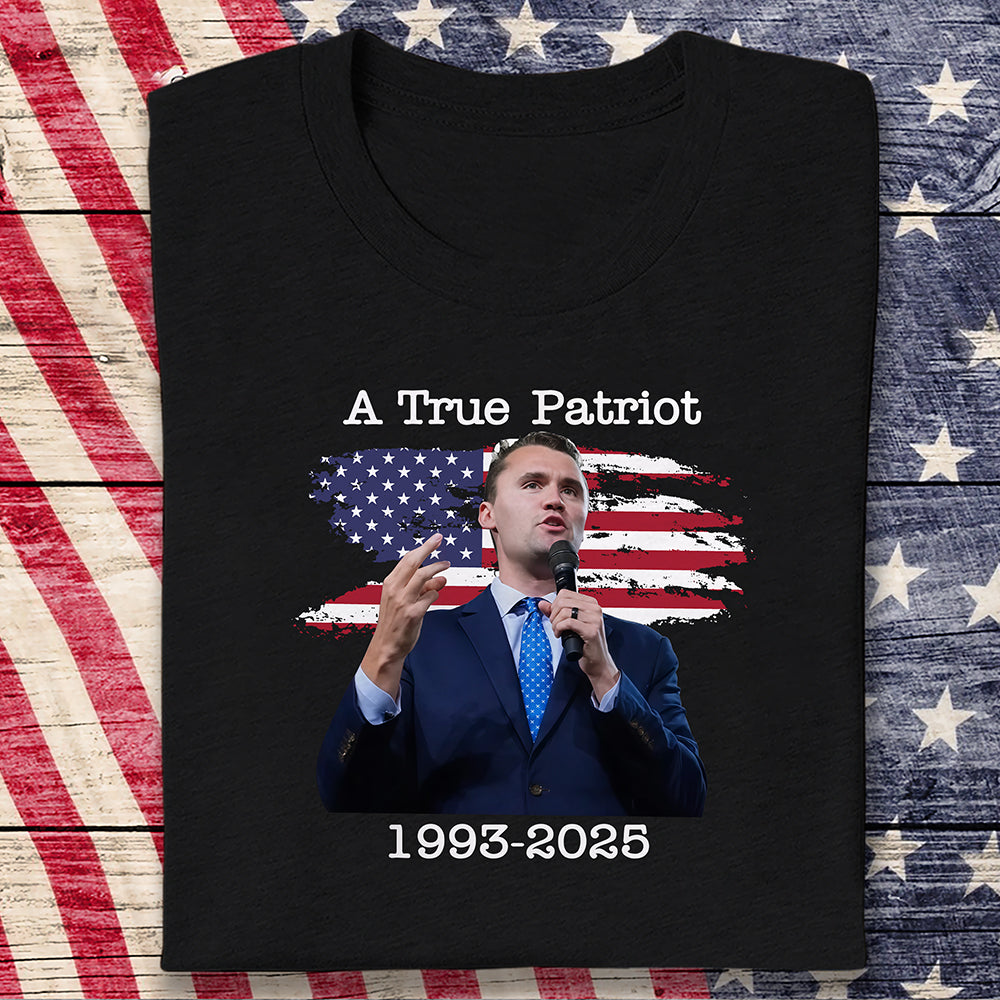 A True Patriot Charlie Kirk With US Flag Dark Shirt HO82 65904