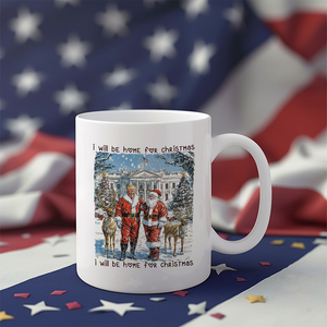 Trump Santa I Will Be Home For Christmas Mug HA75 63631